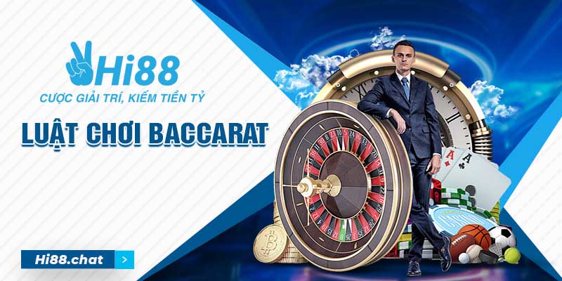 Luật Chơi Baccarat Chi Tiết Từ A - Z Dành Cho Tân Binh 4 luật chơi baccarat