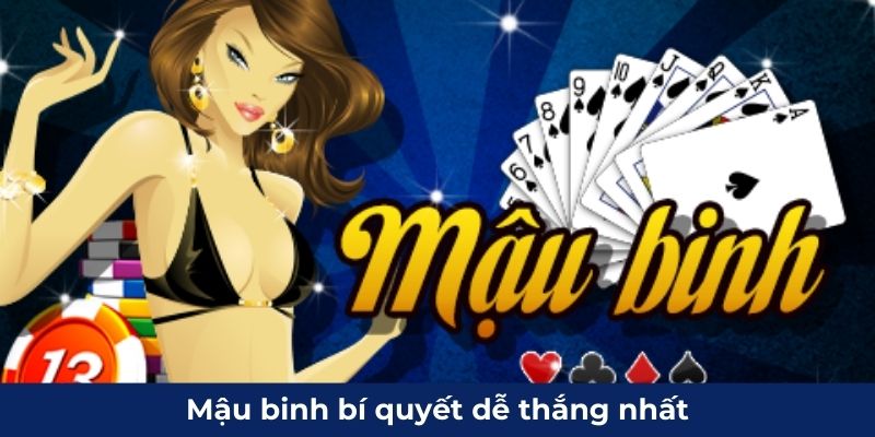 Mậu Binh - Game Bài Trực Tuyến Hot Nhất 2024 Phải Thử 5 Mậu binh bí quyết dễ thắng nhất